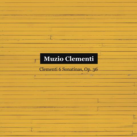 Clementi 6 Sonatinas, Op. 36