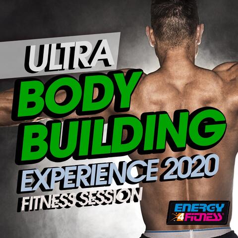 Ultra Body Building Experience 2020 Fitness Session