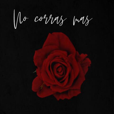 No Corras Mas