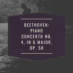 Piano Concerto No. 4 In G Major, Op. 58 : I. Allegro Moderato