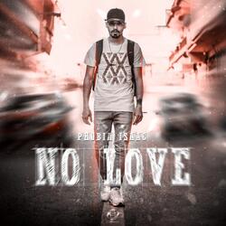 No Love