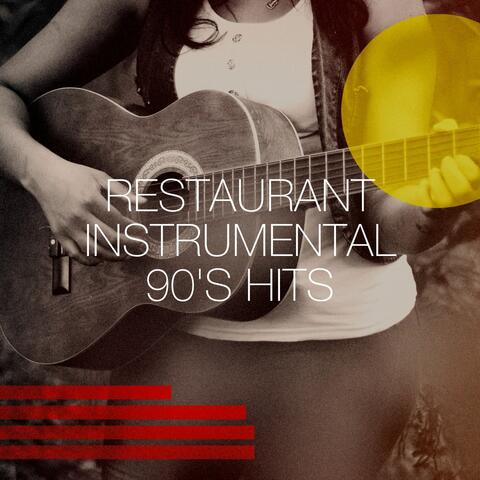 Restaurant Instrumental 90's Hits