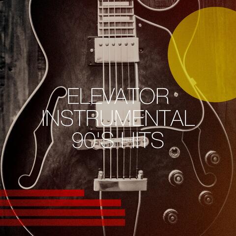 Elevator Instrumental 90's Hits