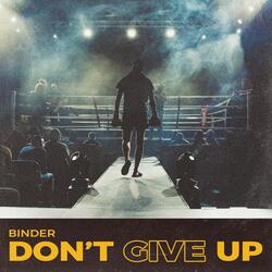 Don't Give Up