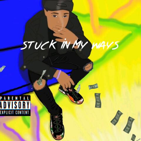 Stuck in My Ways