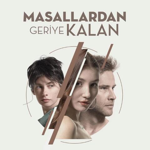 Masallardan Geriye Kalan