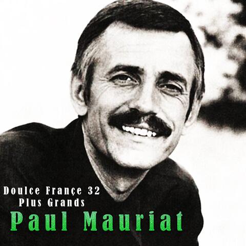 Doulce françe 32 plus grands - Paul mauriat