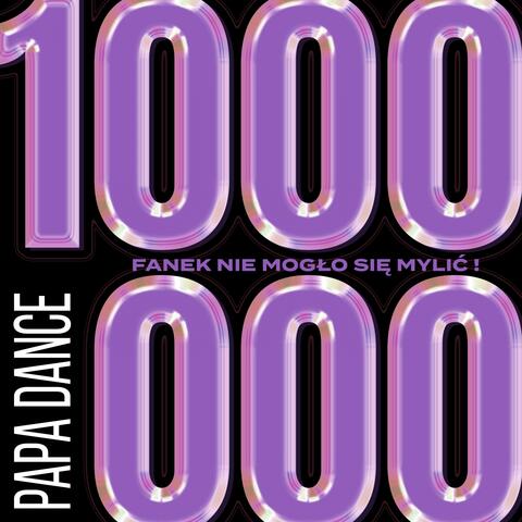1000000 fanek nie mogło się mylić!