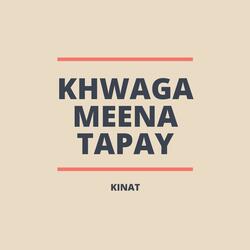 Khwaga Meena Tapay