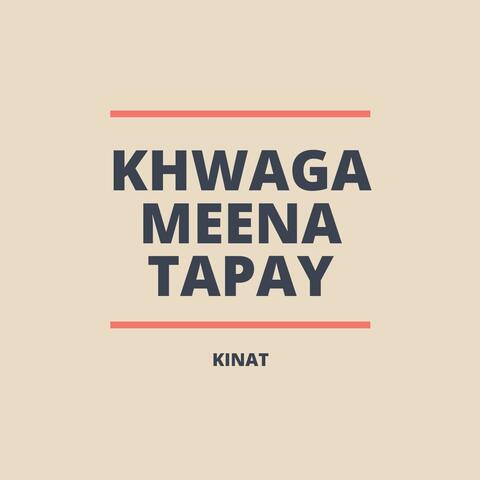 Khwaga Meena Tapay