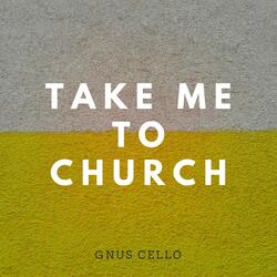 Take Me to Church