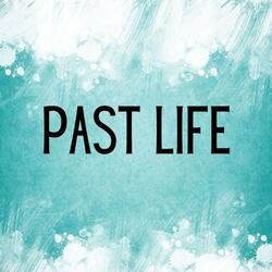 Past Life [Originally Performed by Trevor Daniel & Selena Gomez]