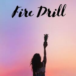 Fire Drill [Originally Performed by Melanie Martinez]