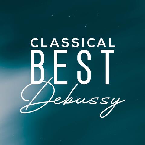 Classical Best Debussy