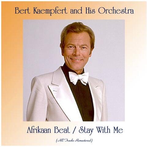Afrikaan Beat / Stay With Me