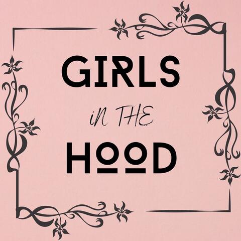 Girls in the Hood