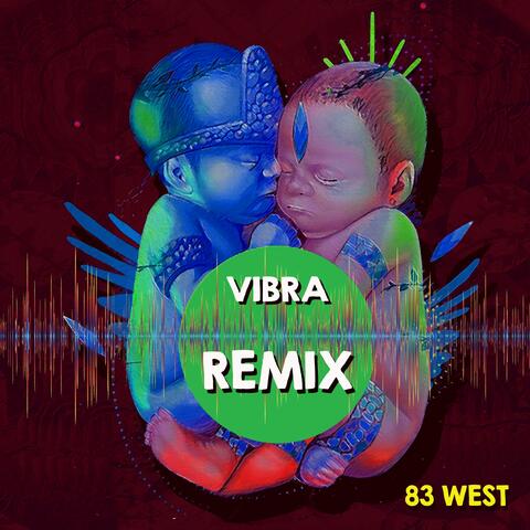 Vibra Remixes