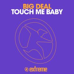 Touch Me Baby