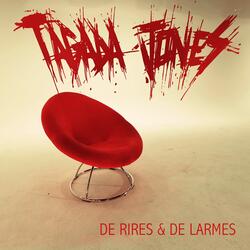 De rires et de larmes