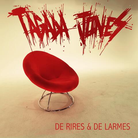 De rires et de larmes