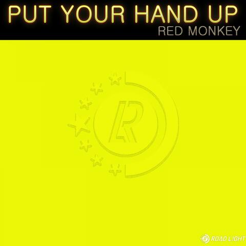 Put Your Hand Up
