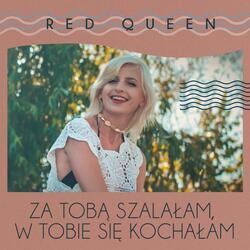 Za tobą szalałam w tobie się kochałam