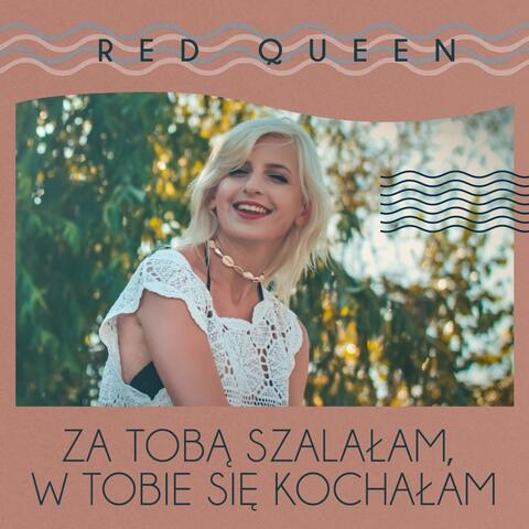 Za tobą szalałam w tobie się kochałam
