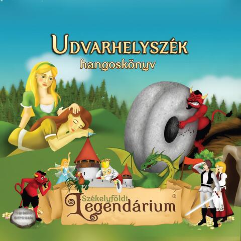 Székelyföldi legendárium hangoskönyv Udvarhelyszék