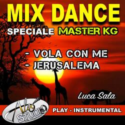 Vola con me/jerusalema