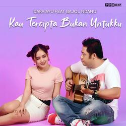 Kau Tercipta Bukan Untukku