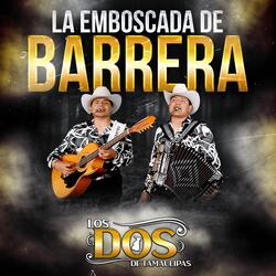 La Emboscada de Barrera