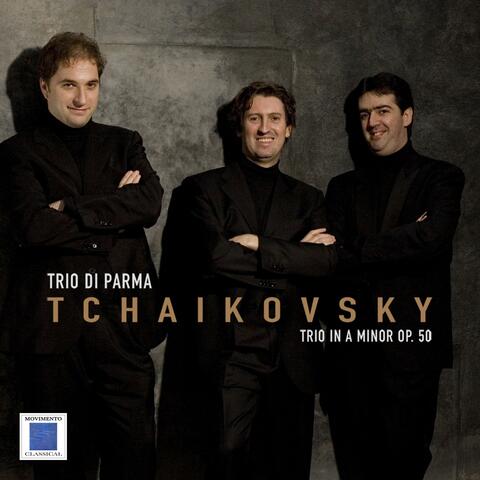 Tchaikovsky - Trio in A Minor, Op. 50
