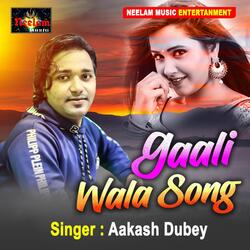 Gaali Wala Song