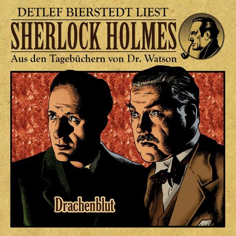 Drachenblut (Sherlock Holmes : Aus den Tagebüchern von Dr. Watson)