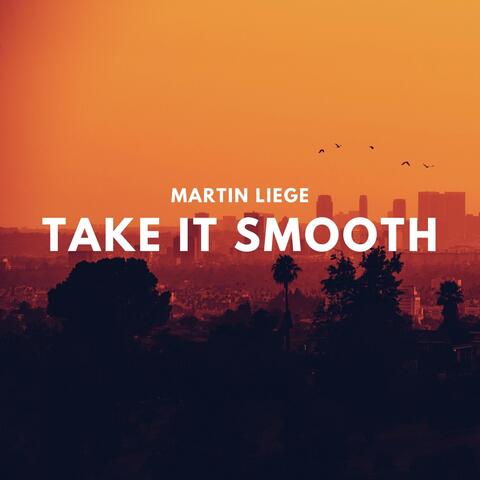 Take it Smooth
