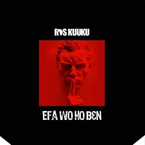 Efa Wo Ho Bɛn