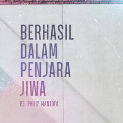 Berhasil Dalam Penjara Jiwa
