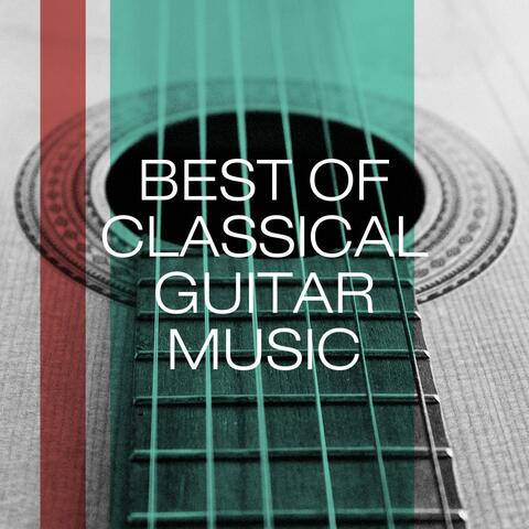 Best of Classical Guitar Music