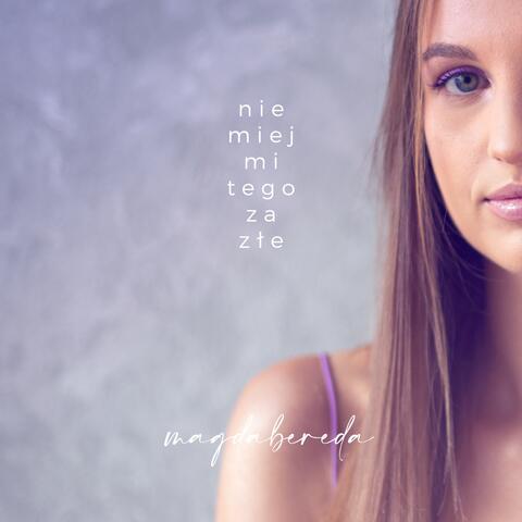 Nie miej mi tego za złe