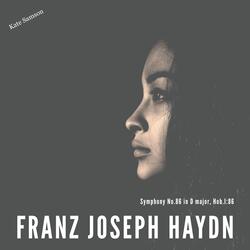 Symphony No.86 Hob.I 86 - II in D Major