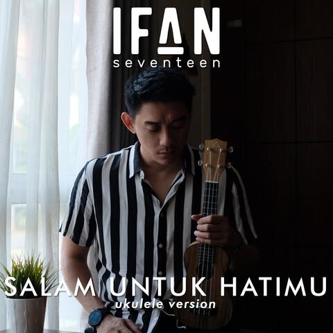 Salam Untuk Hatimu
