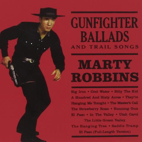 Gunfighter Ballads And Trail Songs