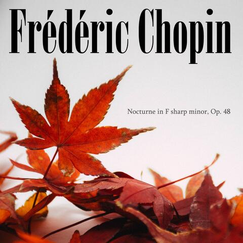 Nocturne in F sharp minor, Op. 48