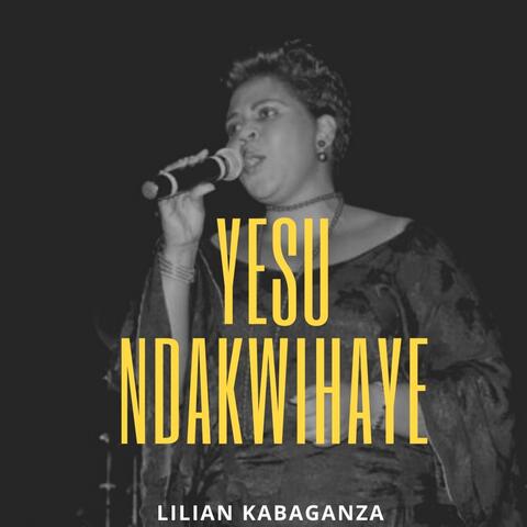 Yesu Ndakwihaye