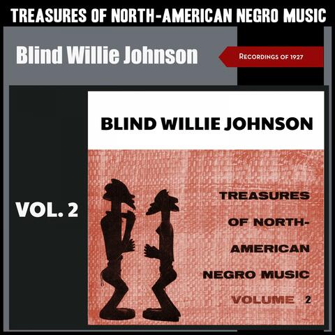 Treasures of North American Negro Music, Vol. 2