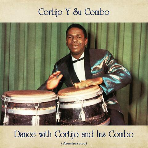 Dance with Cortijo and his Combo