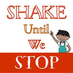 Shake Until We Stop
