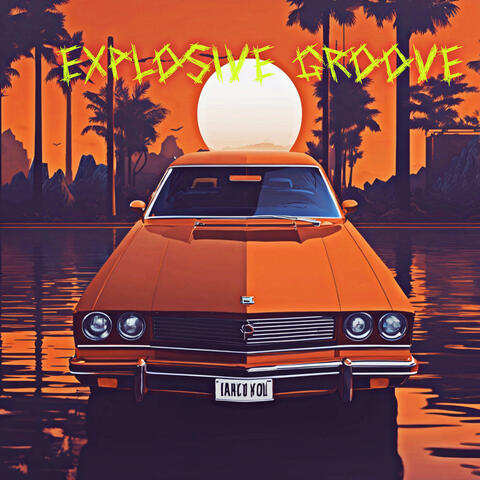 Explosive Groove