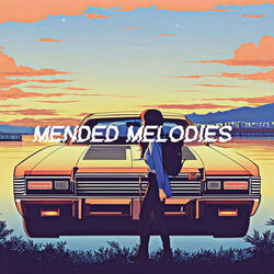 Mended Melodies