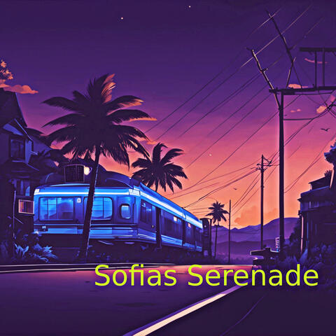 Sofias Serenade